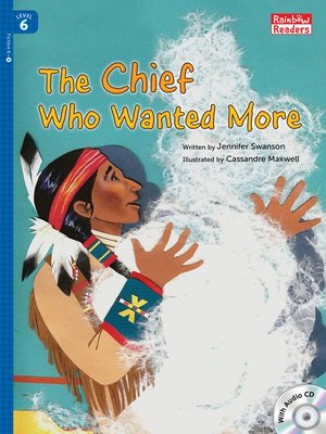 cover image of The Chief Who Wanted More